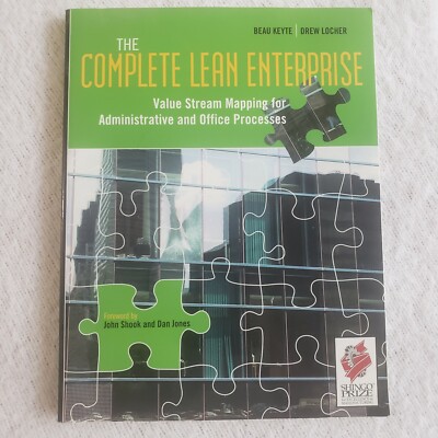 The Complete Lean Enterprise: Value Stream Mapping for Administrative and Off 