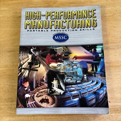 High Performance Manufacturing: Portable Production Skills MSSC McGraw Hill GOOD