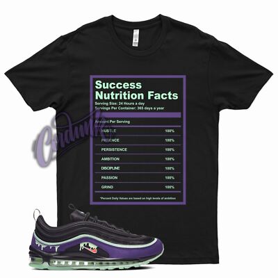 Black SUCCESS FACTS T Shirt for N Air Max 97 Slime Halloween Court Purple 1 