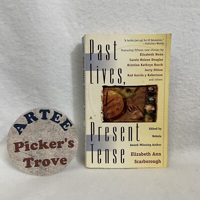 Past Lives Present Tense Book, 15 Stories, Various Authors, Science Fiction
