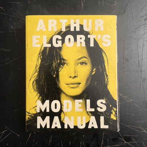 アーサー エルゴート モデル・マニュアルARTHUR ELGORT'S Arthur Elgort's Models Manual by Arthur Elgort | Goodreads