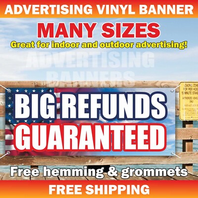 BIG REFUNDS GUARANTEED Advertising Banner Vinyl Mesh Sign Individual tax service