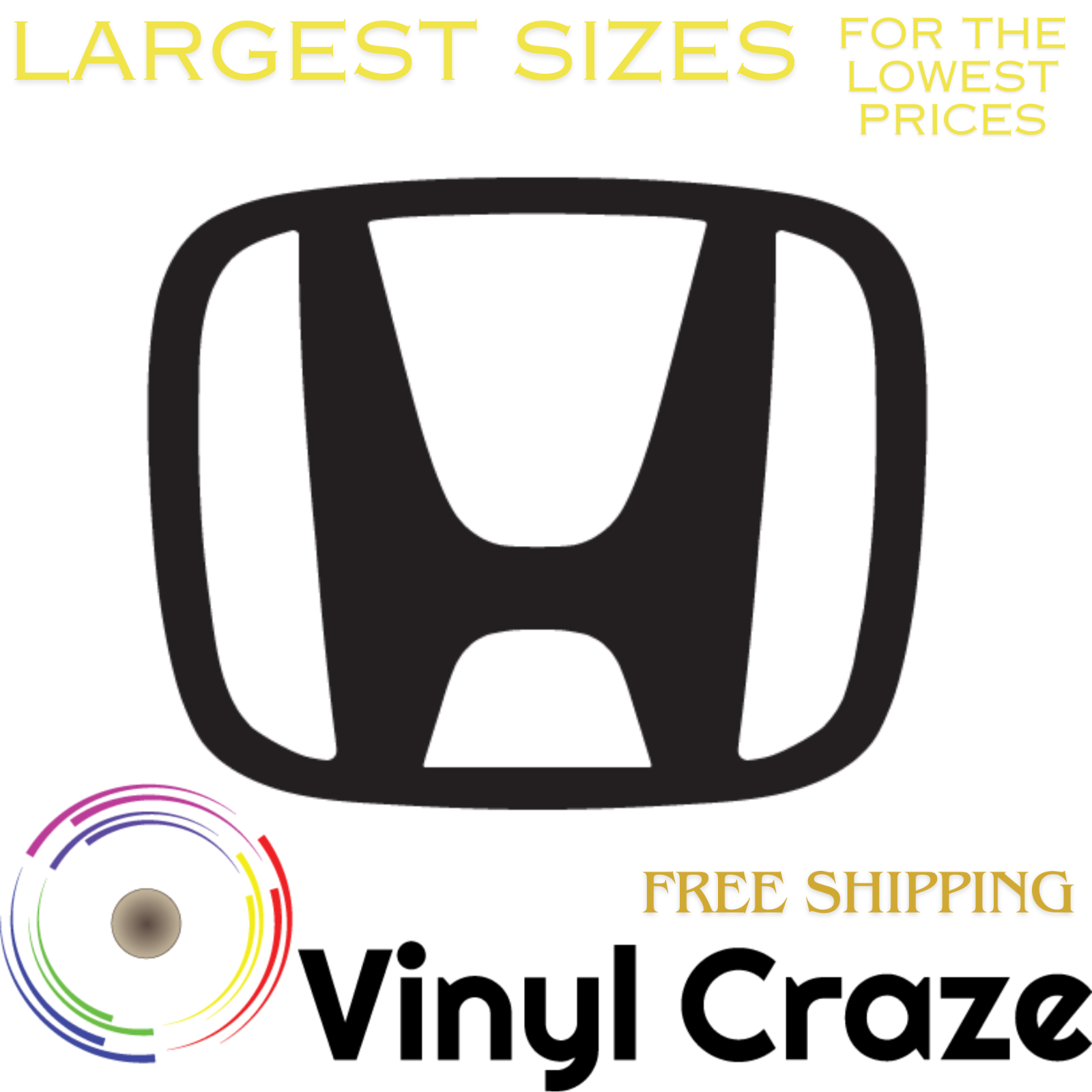 Lowest $ Car Vinyl Decal Sticker for Honda CIVIC ACCORD CRV VTEC SI Any Model