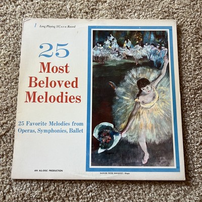 25 Most Beloved Melodies From Operas Symphonies & Ballet 12'' vinyl LP 1969