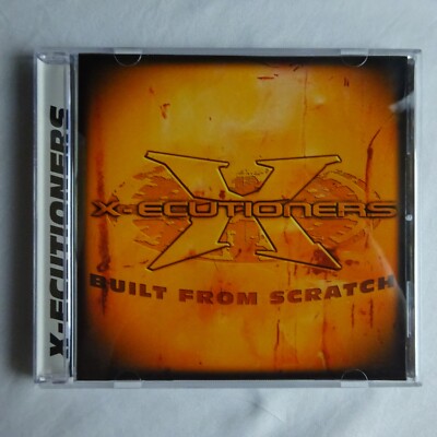 X-Ecutioners / Built From Scratch CD