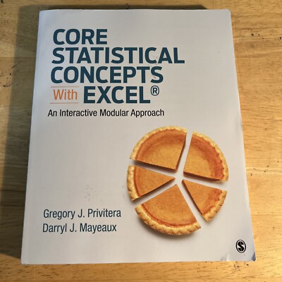 Core Statistical Concepts With Excel: An Interactive Modular Approach - GOOD