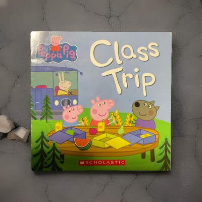 Peppa Pig: Class Trip by Scholastic - NEW