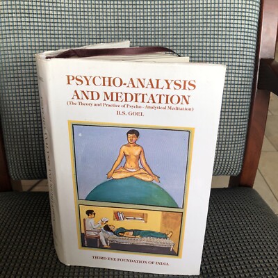Psychoanalysis And Meditation (theory & Practice Of Psychoanalytical Meditation)