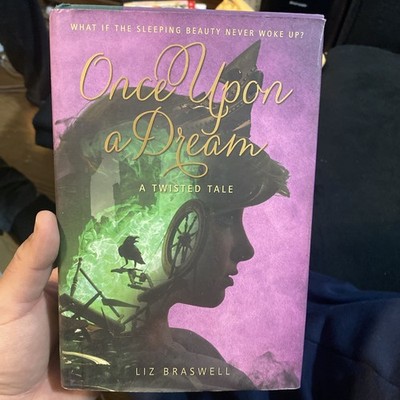 Once upon a Dream (a Twisted Tale) : A Twisted Tale by Liz Braswell (2016,...