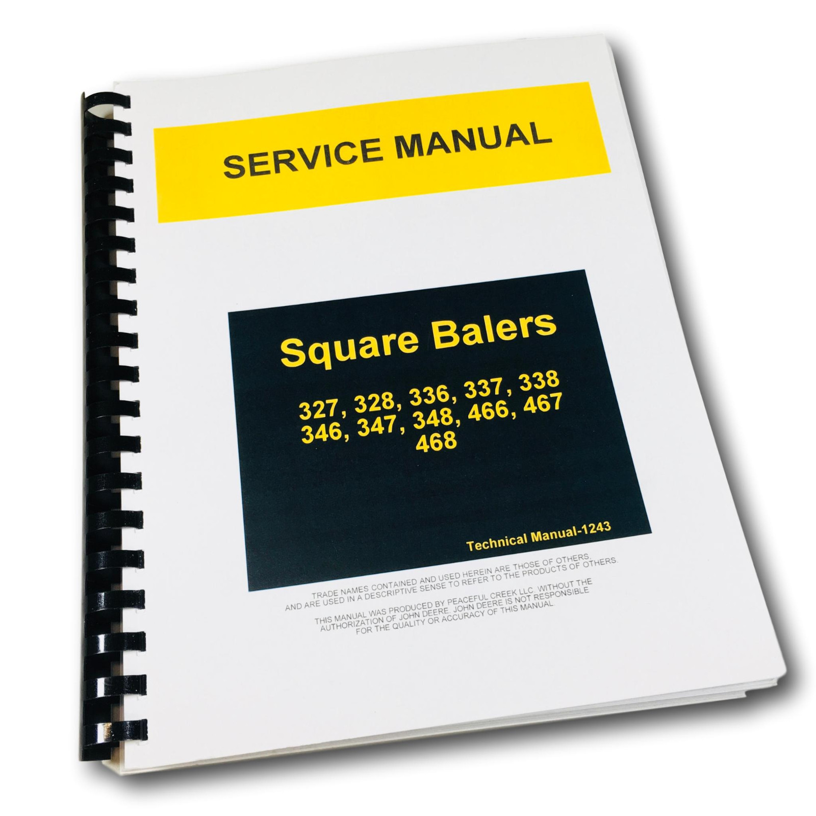 JD Deere Square Baler 327 328 336 337 338 346 347 348 466 467 468 Service Manual