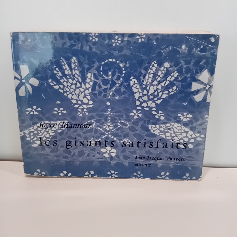 Mansour Joyce Â«Â Les Gisants SatisfaitsÂ Â»