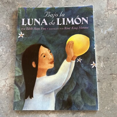 Bajo la Luna De Limon / Under the Lemon Moon, by Edith Hope Fine Paperback