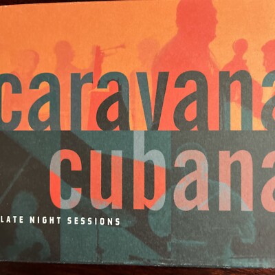 Caravana Cubana - Late Night Sessions - Caravana Cubana CD J1VG The Cheap Fast