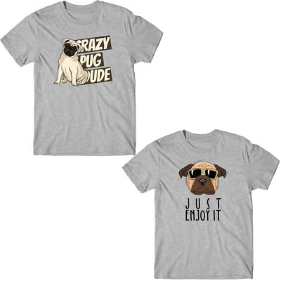 Crazy Pug Dude Just Enjoy It Funny Dogs Pug Breed Unisex Kids Lover Tee-Shirt