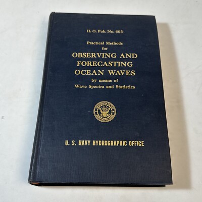Practical Methods for Observing and Forecasting Ocean Waves by Means Hydrograpic