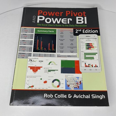 Power Pivot and Power BI: The Excel User's Guide To The Data Revolution