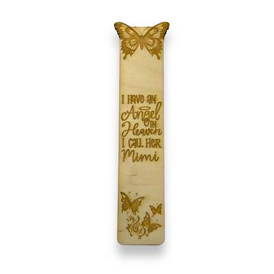 Bookmark - I have an angel in heaven I call her Mimi - Birch wood Bookmark - I have an angel in heaven I call her Mimi - Birch wood
