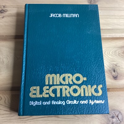 Micro-Electronics Digital and Analog Circuits And Systems Millman 1979