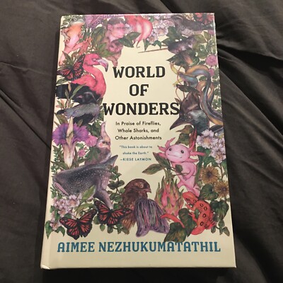 World of Wonders: In Praise of Fireflies, Whale Sharks, and Other Astonishments