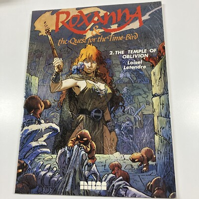 Roxanna and the Quest for the Time Bird #2: The Temple of Oblivion Letendre NBM