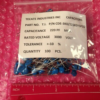 100 pcs - 220pF @ 3000 Volts 3 KV Ceramic Capacitor Tecate CDE-3K0/221KOY5P1D