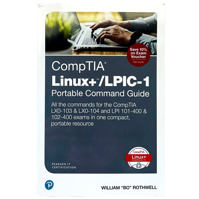 COMPTIA LINUX+/LPIC-1  Portable Command Guide   William Bo Rothwell   Softcover
