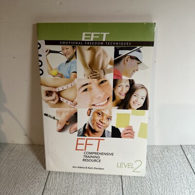Eft Level 2 Comprehensive Training Resource by Davidson Karin and Ann Adams...