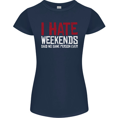 Weekends Funny Beer Alcohol Camping Cycling Womens Petite Cut T-Shirt