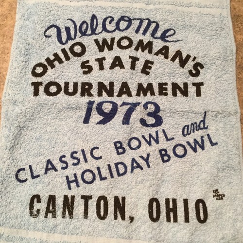 1973 OHIO WOMANS STATE TOURNAMENT BOWLING TOWEL CANTON OHIO CLASSIC HOLIDAY BOWL