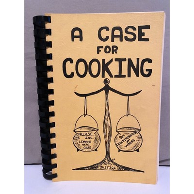 Cookbook A Case for Cooking N.U.R.S.E Inc Nurses Cookbook History Nurse Recipes