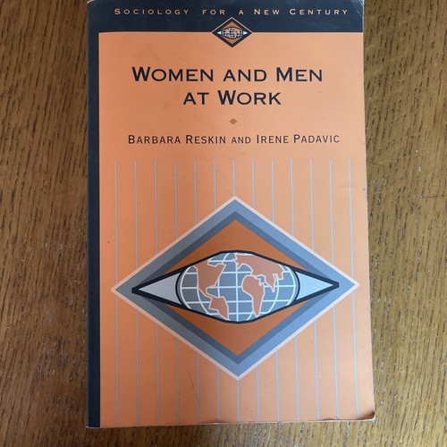 Women and Men at Work by Reskin, Barbara F.; Padavic, Irene