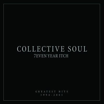 Collective Soul 7even Year Itch: Greatest Hits 1994-2001 (Vinyl) 12'' Album