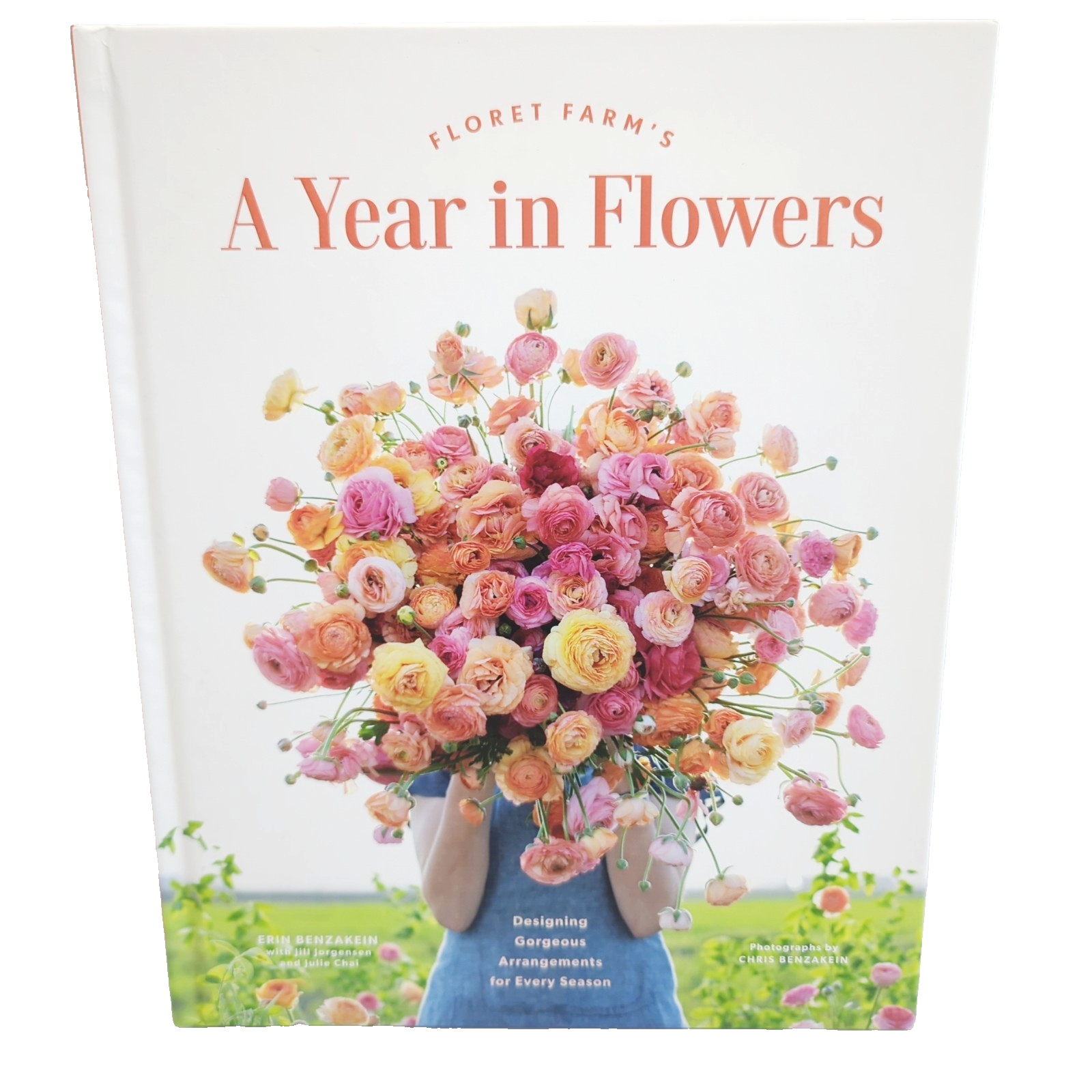 Floret Farm's A Year In Flowers by Erin Benzakein