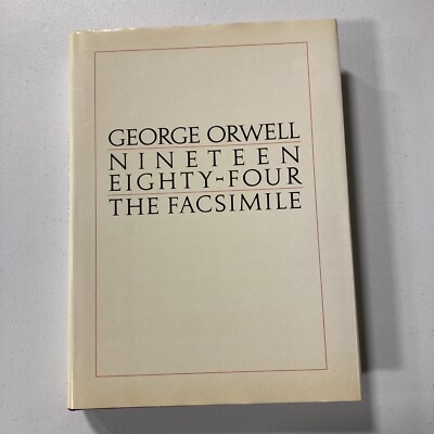 Nineteen Eighty-Four: Facsimile of the Extant Manuscript HCDJ 1984