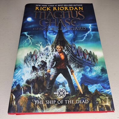 Magnus Chase and the Gods of Asgard, Book 3 The Ship of the Dead New