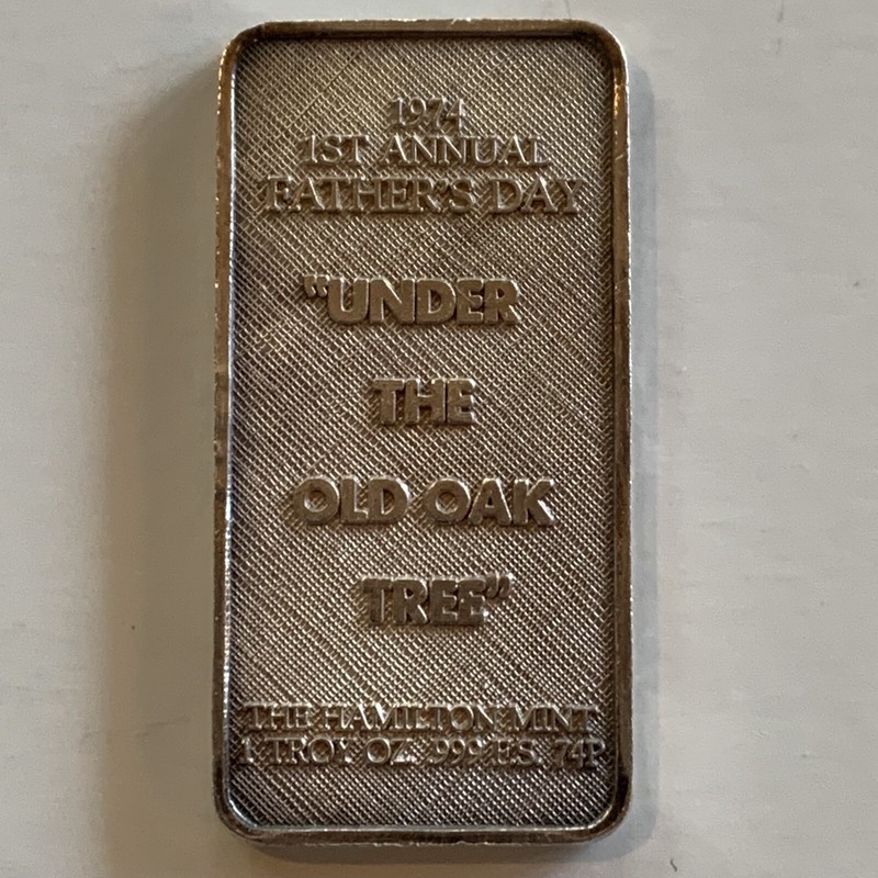 1974 1st Annual Fathers Day, 'Under the Oak Tree', 1 tr oz .999