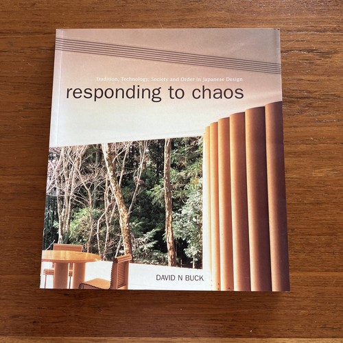 Responding to Chaos: Tradition, Technology, Society & Order in Japanese Design