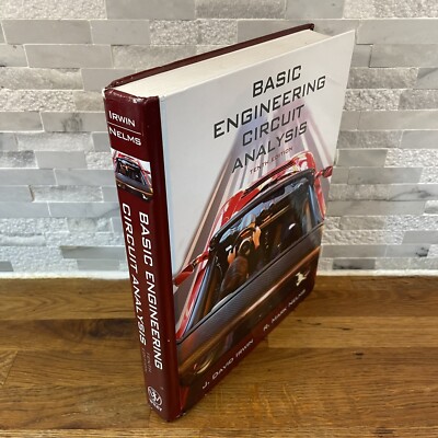 Basic Engineering Circuit Analysis by Robert M. Nelms and J. David Irwin 2010 HC