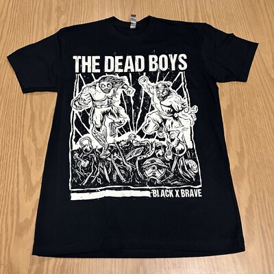 The Dead Boys Black X Brave T Shirt Size Small Next Level You Can t Kill Us