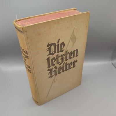 Die letzten Reiter Edwin Erich Dwinger Eugen Diederichs Verlag 1935