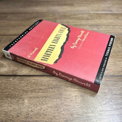 Nineteen Eighty-Four, A Novel By George Orwell, Centennial Edition