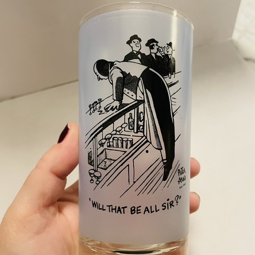 Vintage Paul Arno Graphic Highball Glass Will That Be All Sir Mid-Century
