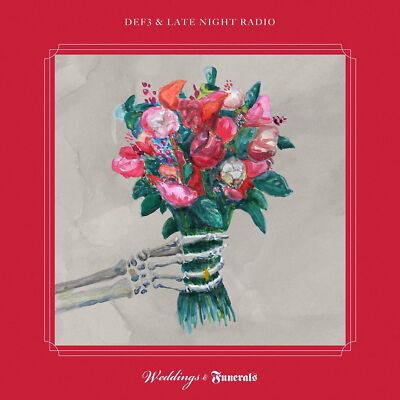 Weddings & Funerals - DEF3 & LATE NIGHT RADIO (Audio CD)