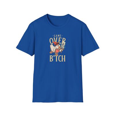 Game Over B*tch Unisex T-Shirt