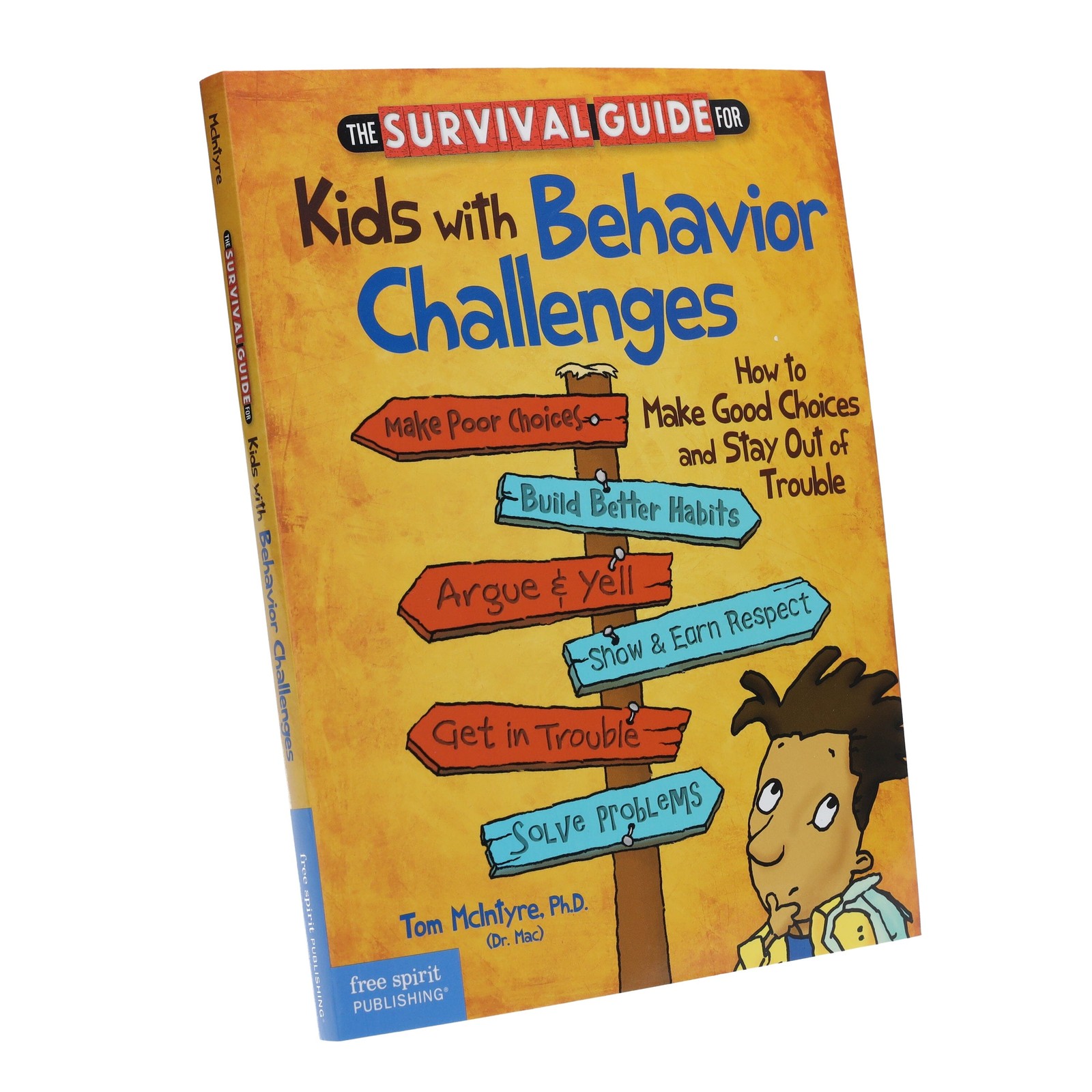 The Survival Guide for Kids with Behavior Challenges - Ages 9-13 - Paperback