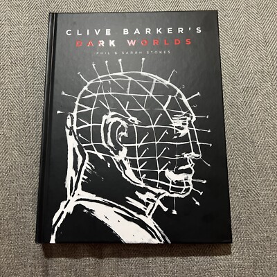 Clive Barker's Dark Worlds : The Art and History of Clive Barker