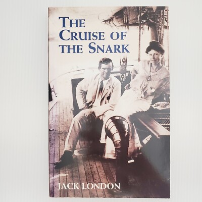 The Cruise of the Snark Paperback Book by Jack London Classic Novel Fiction