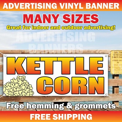 KETTLE CORN Advertising Banner Vinyl Mesh Sign Popcorn Caramel bar buffet Snacks