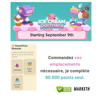 Monopoly_Go - EVENT ICE CREAM partners - Partenaire  slots 80K Solo évènement