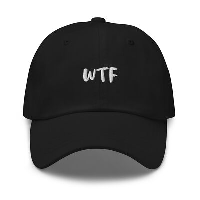 WTF Dad Hat